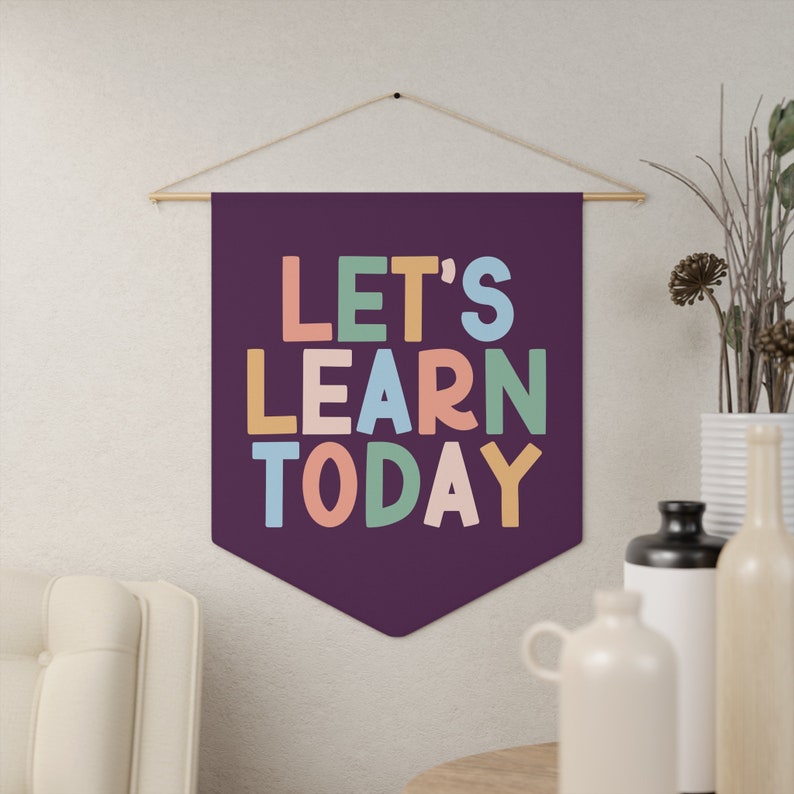 Let's Learn Today, Classroom Pennant, Classroom Decor, Back To School Gift For Teacher, Elementary Classroom Decorations, Homeschool Decor image 4