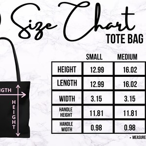 May include: Size chart for tote bags in small, medium, and large sizes. Measurements are in inches for height, length, width, handle height, and handle width.