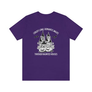 J'adore les longues promenades romantiques dans les maisons hantées, T-shirt d'Halloween humoristique, T-shirt maison hantée, T-shirt effrayant, T-shirt chasse aux fantômes, T-shirts d'automne Team Purple