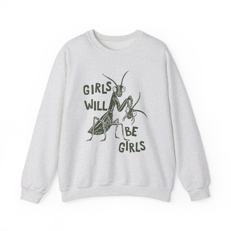 Girls Will Be Girls Sweatshirt, Feminist Sweatshirt, Women's Rights Sweatshirt, Smash The Patriarchy Crewneck, Liberal Gift, Equality Merch image 5