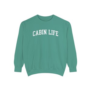 Comfort Colors® Sweatshirt, Comfort Colors Cabin Sweatshirt, Cabin Life Sweatshirt, Cabin Days Crewneck, Fall Apparel, Cabin Sweatshirts Light Green