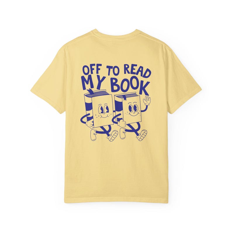 Off To Read My Book Shirt, Comfort Colors Reading Shirt, Book Club Gift, Funny Book Shirt, Bookish Tees, Retro Reader Shirts, Read T-Shirt image 8