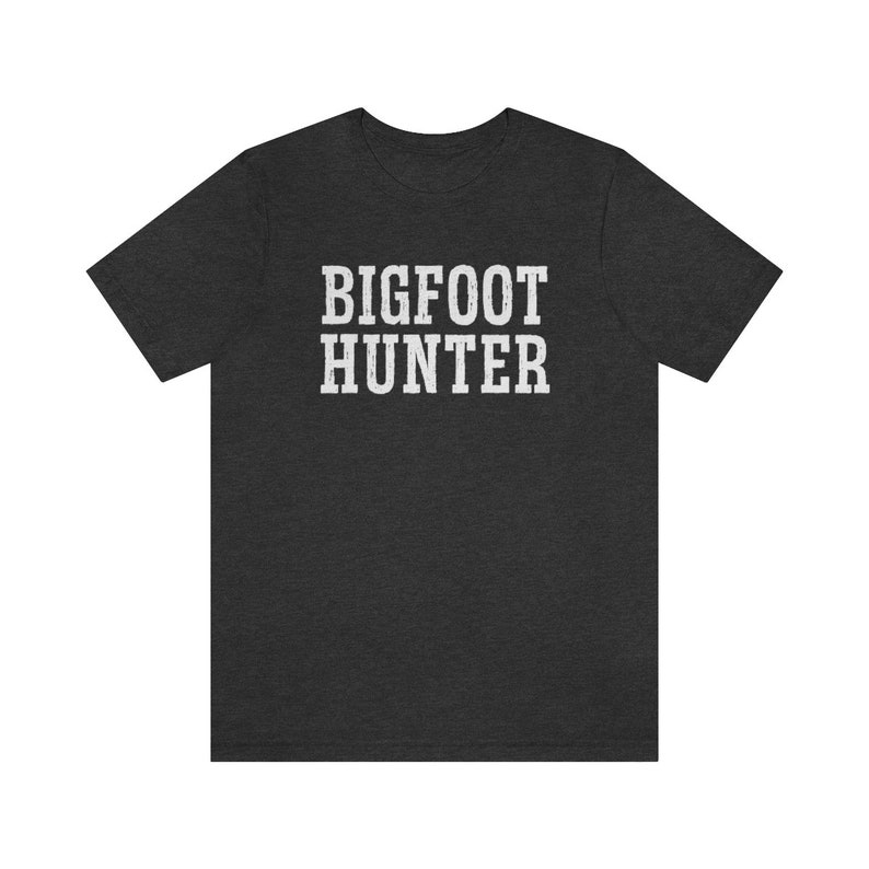 Bigfoot Hunter Shirt, Bigfoot Shirts, Sasquatch Shirt, Father's Day Gift 2023, Squatch Shirt, Funny Big Foot Shirts, Hiker Clothing, Unisex image 3