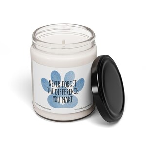 Never Forget The Difference You Make Candle, Veterinarian Candle, Vet Tech Candles, Animal Shelter Volunteer Gift, Animal Rescue Gift image 5