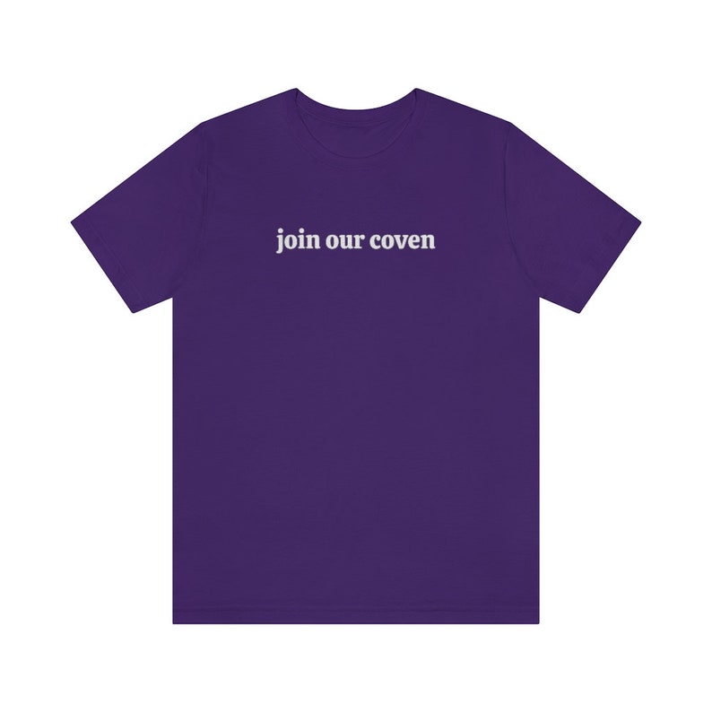 Join Our Coven Shirt, Witch Shirt, Witchy Aesthetic Clothing, Witches Gift, Funny Halloween Shirt, Fall Apparel, Spooky Shirt, Salem T-Shirt Team Purple