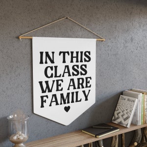 In This Class We Are Family Sign, Classroom Pennant, Classroom Decor, Back To School Gift For Teacher, Elementary Classroom Decorations