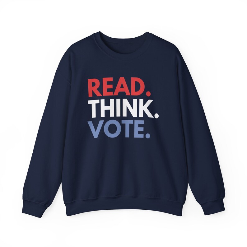 Read Think Vote Sweatshirt, Kamala Sweatshirt, Librarian Sweatshirt, Democrat Sweatshirts, Harris 2024 Merch, Vote Sweatshirt, Voting Gift image 4