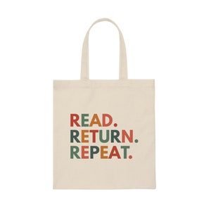 Read Return Repeat, Library Book Bag, Reader Tote Bag, Librarian Gifts, English Teacher Tote, Reading Canvas Tote, Bookstore Tote, Bookish image 2