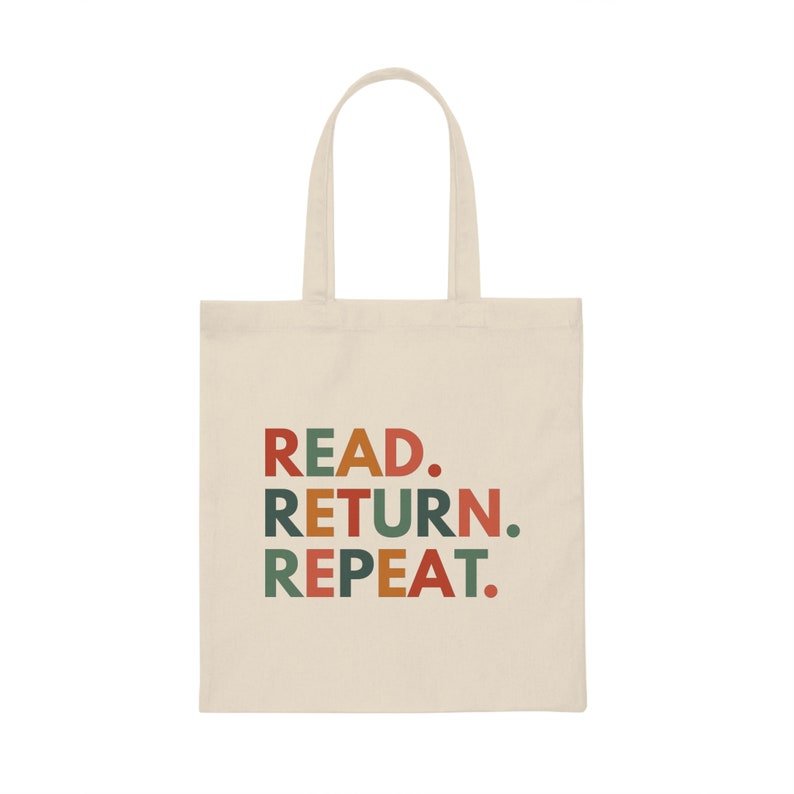 Read Return Repeat, Library Book Bag, Reader Tote Bag, Librarian Gifts, English Teacher Tote, Reading Canvas Tote, Bookstore Tote, Bookish image 2