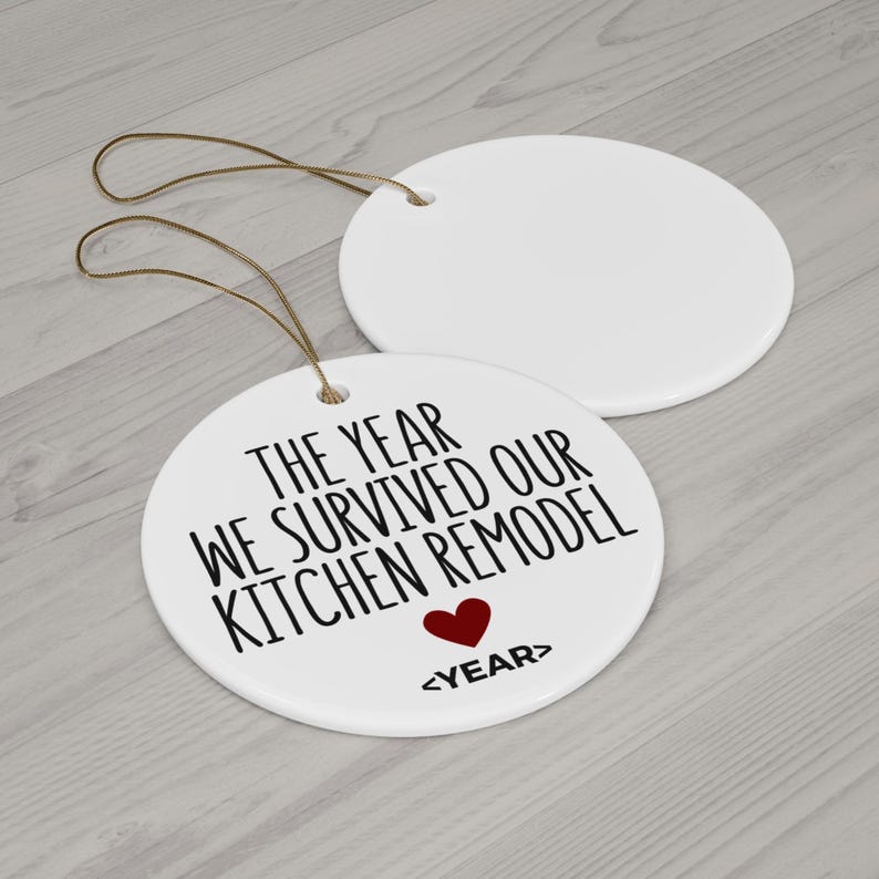 The Year We Survived Our Kitchen Remodel Ornament, Remodeled Ornament, Kitchen Remodel Gifts, House Remodeling Ornament, Remodeling Ornament immagine 5
