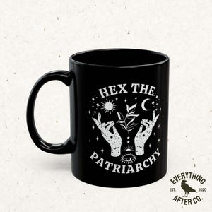Hex The Patriarchy Mug, Feminist Mug, Liberal Halloween Mugs, Witchy Coffee Mug, Fall Mug, Witch Mugs, Democrat Gifts, Funny Feminism Mugs image 6