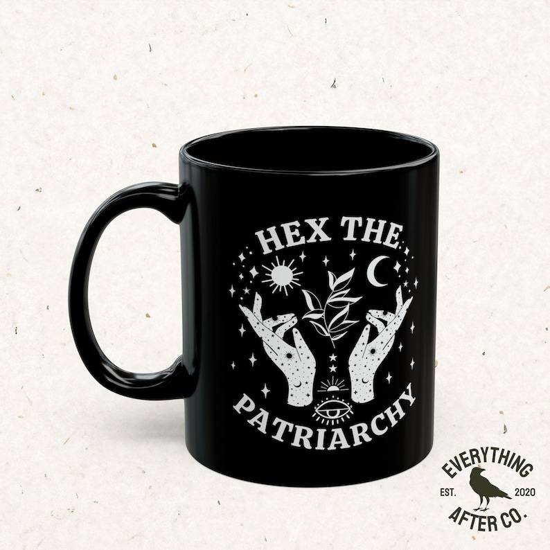 Hex The Patriarchy Mug, Feminist Mug, Liberal Halloween Mugs, Witchy Coffee Mug, Fall Mug, Witch Mugs, Democrat Gifts, Funny Feminism Mugs image 6