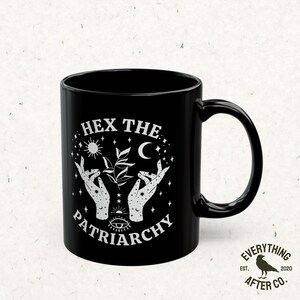 Hex The Patriarchy Mug, Feminist Mug, Liberal Halloween Mugs, Witchy Coffee Mug, Fall Mug, Witch Mugs, Democrat Gifts, Funny Feminism Mugs image 8