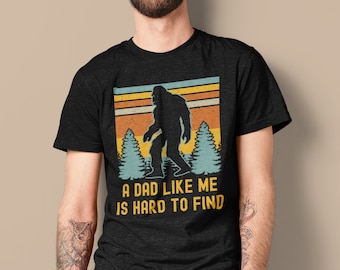 Bigfoot Shirt For Men, Big Foot Shirt, Funny Father's Day T-Shirt, Legendary Dad Shirt, Best Dad Ever, Bigfoot Dad, Dad Gag Gifts, Birthday