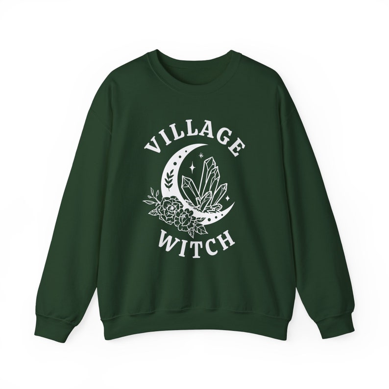 Village Witch Sweatshirt, Witchy Sweatshirt, Fall Sweatshirt, Halloween Sweatshirt, Coven Gifts, Salem Sweatshirt, Witchcore Clothing Forest Green