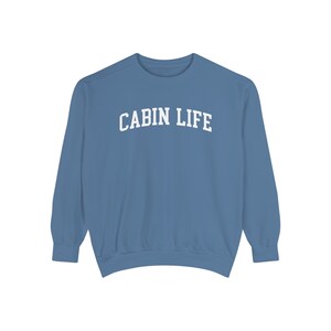 Comfort Colors® Sweatshirt, Comfort Colors Cabin Sweatshirt, Cabin Life Sweatshirt, Cabin Days Crewneck, Fall Apparel, Cabin Sweatshirts image 7