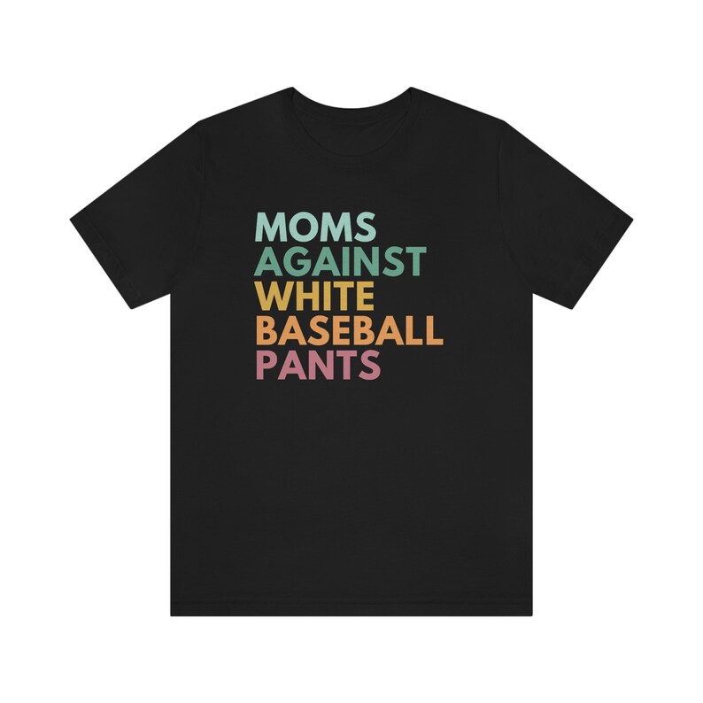 Moms Against White Baseball Pants, Baseball Mom Shirt, Baseball Mama Shirt, Tball Mom Shirt, Game Day Clothing, Funny Baseball Tees Black
