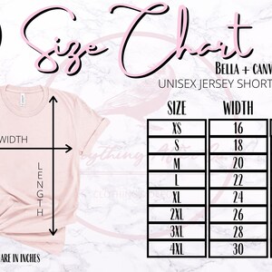 May include: A light pink Bella + Canvas 3001 unisex jersey short sleeve tee with a size chart. The chart shows measurements in inches for width and length, ranging from XS to 4XL. The image includes the text "Everything After Co."