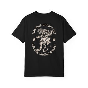 May Our Daughters Be Ungovernable Shirt, Feminist Shirt, Activist Mom Gift, Feminism Gift, Leftist Shirt, Liberal Shirts, Anarchy Shirt image 12