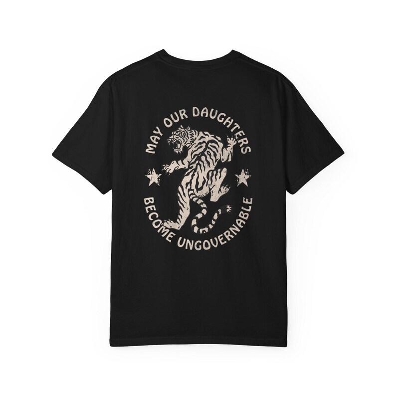 May Our Daughters Be Ungovernable Shirt, Feminist Shirt, Activist Mom Gift, Feminism Gift, Leftist Shirt, Liberal Shirts, Anarchy Shirt image 12