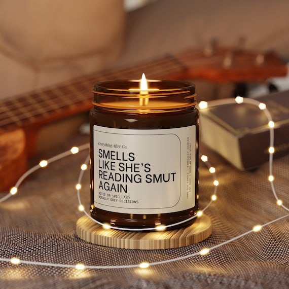 Smells Like She's Reading Smut Again, Smut Candle, Bookish Candle, Smut Gift, Romance Reader Candle, Smutty Books Candle, Spicy Book Gifts