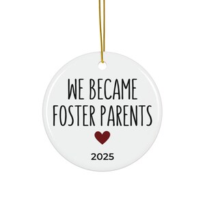 We Became Foster Parents Ornament, Foster Parents Gift, Fostering Ornament, First Year As Foster Parents Gift, Foster Parent Ornament image 4
