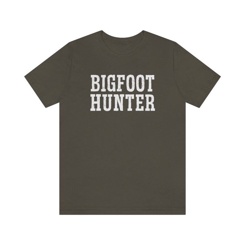 Bigfoot Hunter Shirt, Bigfoot Shirts, Sasquatch Shirt, Father's Day Gift 2023, Squatch Shirt, Funny Big Foot Shirts, Hiker Clothing, Unisex Army