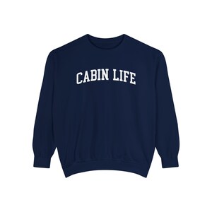 Comfort Colors® Sweatshirt, Comfort Colors Cabin Sweatshirt, Cabin Life Sweatshirt, Cabin Days Crewneck, Fall Apparel, Cabin Sweatshirts True Navy