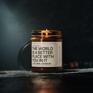 El mundo es un lugar mejor contigo en él, velas personalizadas, velas para la salud mental, regalo para animarte, velas para la ansiedad, velas personalizadas imagen 4