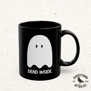 Taza "Muerto por dentro", taza de café fantasma, taza divertida de Halloween, taza de humor negro, taza de nihilismo, tazas de temporada espeluznante, taza de otoño, tazas de café emo imagen 6