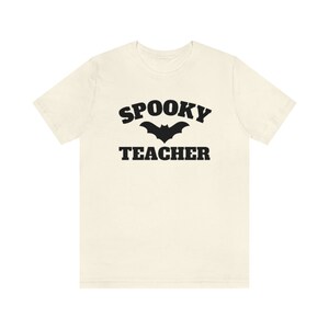 Spooky Teacher Shirt, Halloween Teacher Shirt, Fall Teacher Shirt, Halloween Class Party Shirts, Trick Or Teach Tshirt, Teaching Team Shirts Natural