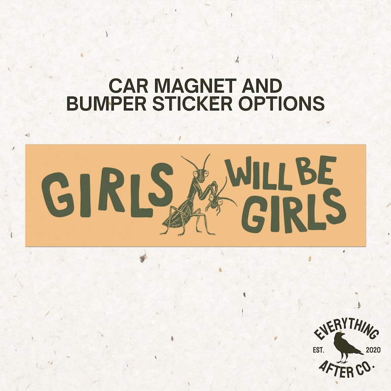 Girls Will Be Girls Bumper Sticker, Feminist Bumper Sticker, Democrat Car Magnet, Liberal Bumper Sticker, FDT Bumper Sticker, Resist Magnet image 1