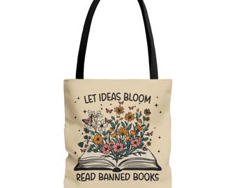 Let Ideas Bloom Read Banned Books Tote Bag, Bookish Totes, Reading Tote Bag, Floral Book Tote, Banned Book Gift, Banned Books Tote Bags