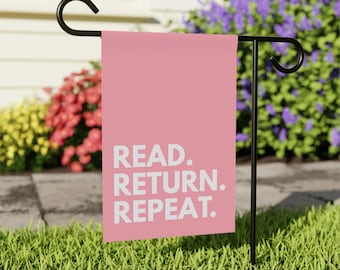 Read Return Repeat, Library Garden Flag, Reading Garden Flag, Bookish Porch Decor, Book Outdoor Decor, Reader Gift, Librarian Yard Flags