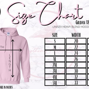 May include: Size chart for a Gildan 18500 unisex heavy blend hooded sweatshirt. The chart shows the width and length in inches for sizes S through 5XL.