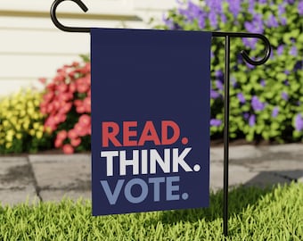 Read Think Vote Garden Flag, Democrat Garden Flags, Political Yard Flag, Election 2024 Flag, Progressive Flags, Vote Garden Flags, Harris