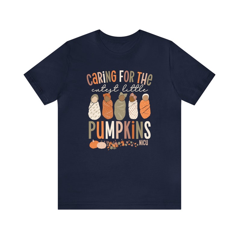 Caring For The Cutest Little Pumpkins, Fall NICU Shirt, NICU Nurse Thanksgiving Shirt, Neonatal Tech Tee, Neonatal Intensive Care Unit Shirt Navy