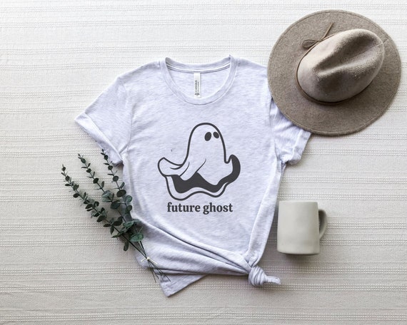 Future Ghost, Funny Ghost Shirt, Cute Ghost Shirt, Spoopy, Spooky Season Shirt, Trendy Halloween Shirt, Fall Apparel, Nihilist Shirt, Unisex