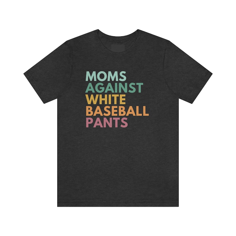 Moms Against White Baseball Pants, Baseball Mom Shirt, Baseball Mama Shirt, Tball Mom Shirt, Game Day Clothing, Funny Baseball Tees image 5