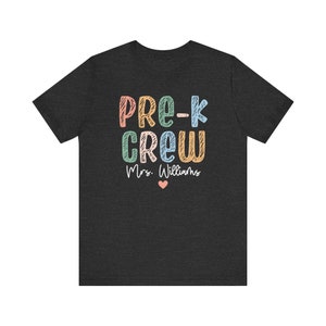 Personalized Pre-K Teacher Shirt, Custom Preschool Teacher Shirt, Prek Teacher Shirt, Pre-K Team Shirts, Pre K Crew T-shirts, Chalk Shirt image 3