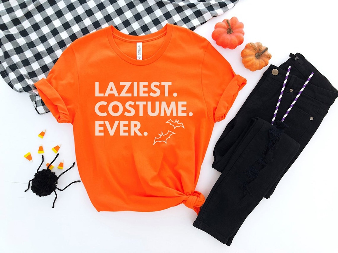 Laziest Costume Ever Shirt Funny Halloween Shirt Easy Etsy
