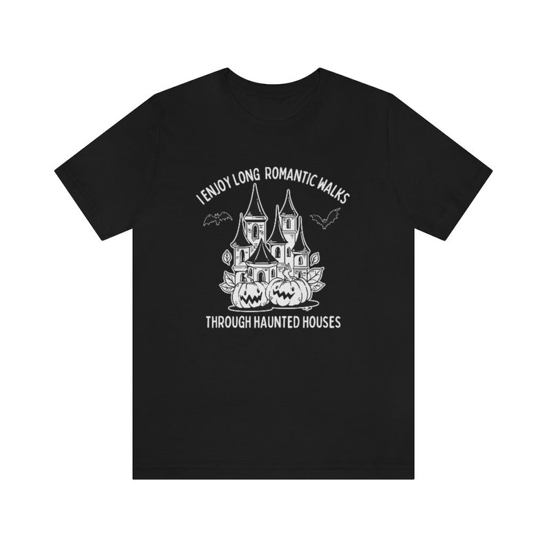 J'adore les longues promenades romantiques dans les maisons hantées, T-shirt d'Halloween humoristique, T-shirt maison hantée, T-shirt effrayant, T-shirt chasse aux fantômes, T-shirts d'automne image 3