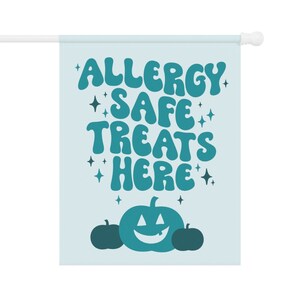 Allergy Safe Treats Here Garden Flag, Teal Pumpkin Flag, Food Allergy Awareness, Teal Pumpkin Project, Allergy Friendly Halloween Banner image 6