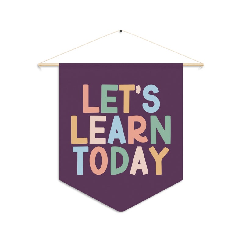 Let's Learn Today, Classroom Pennant, Classroom Decor, Back To School Gift For Teacher, Elementary Classroom Decorations, Homeschool Decor image 2