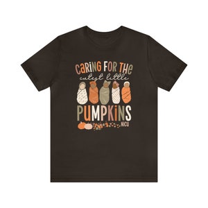 Caring For The Cutest Little Pumpkins, Fall NICU Shirt, NICU Nurse Thanksgiving Shirt, Neonatal Tech Tee, Neonatal Intensive Care Unit Shirt Brown