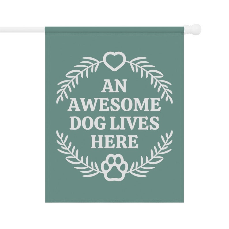 An Awesome Dog Lives Here, Dog Garden Flag, Pet Owner Gifts, Dog Porch Decor, Dog Themed Decor, Funny Dog Yard Flags, Dog Lover Banner immagine 3