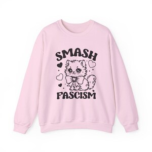 Smash Fascism Sweatshirt, Anti-Fascist Sweatshirt, Leftist Sweatshirt, Democrat Sweatshirt, Women's Rights Sweatshirts, Resist Sweatshirt Light Pink