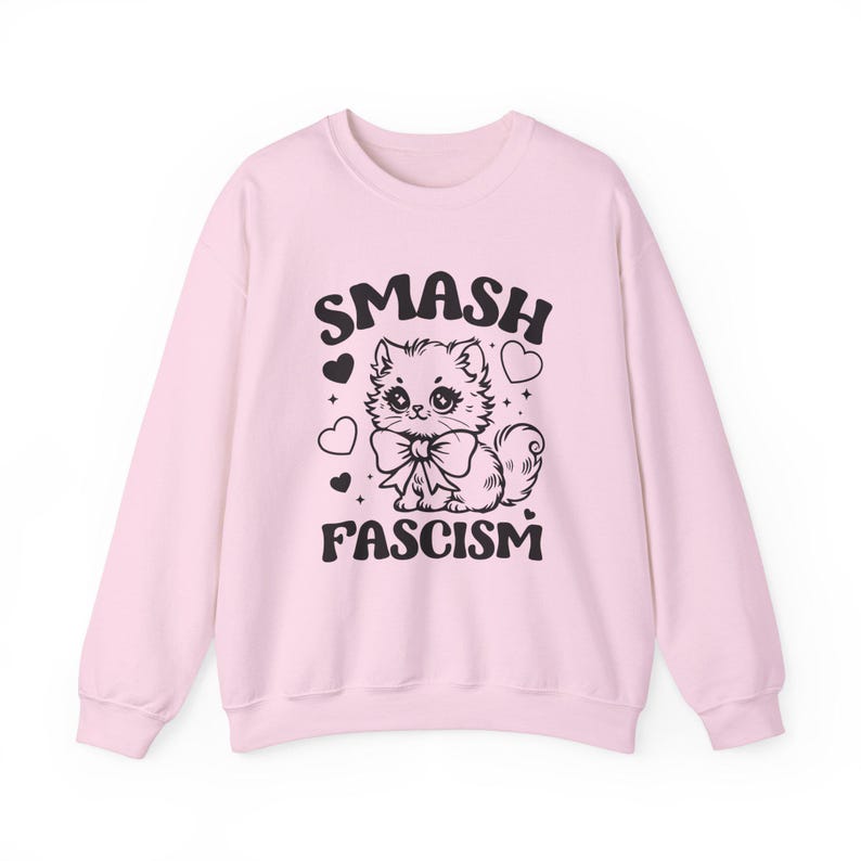 Smash Fascism Sweatshirt, Anti-Fascist Sweatshirt, Leftist Sweatshirt, Democrat Sweatshirt, Women's Rights Sweatshirts, Resist Sweatshirt Light Pink