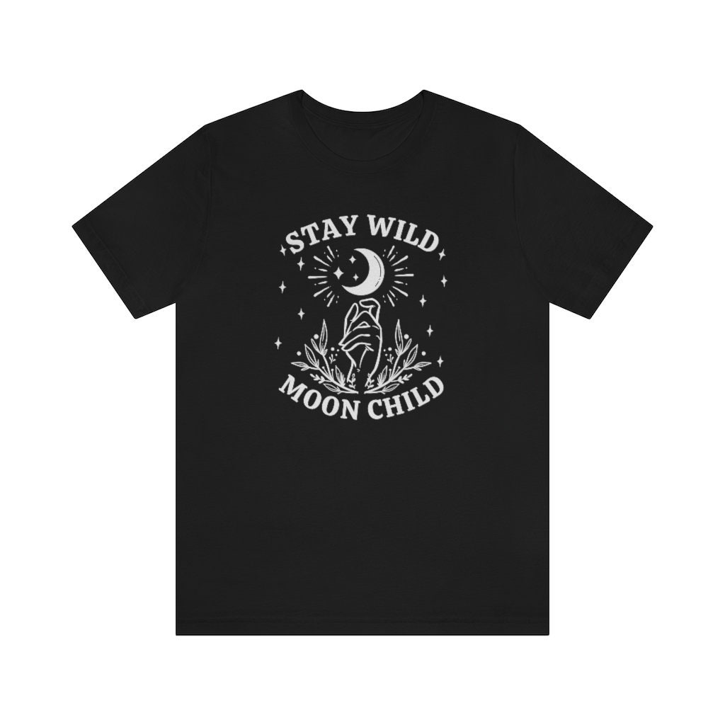 Stay Wild Moon Child Shirt, Meditate Shirt, Moon Phase Shirt