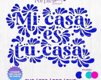 Mi casa es tu casa talavera svg, mexican saying, Mexican talavera Svg,wall decoration, Digital download, SVG PNG, Wall art, Latina svg